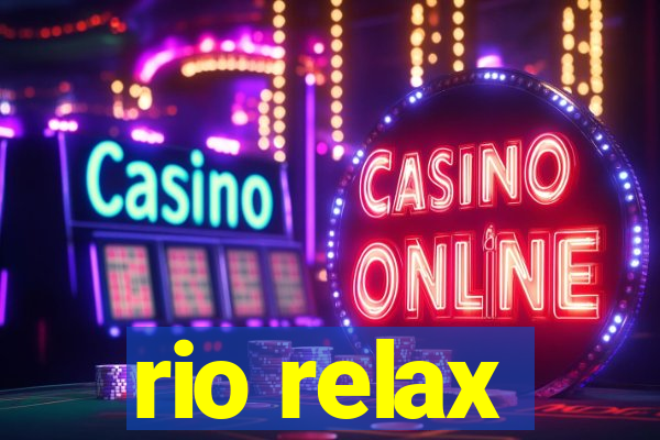 rio relax